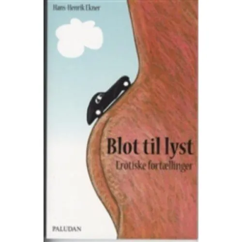 Blot til lyst af Hans-Henrik Ekner
