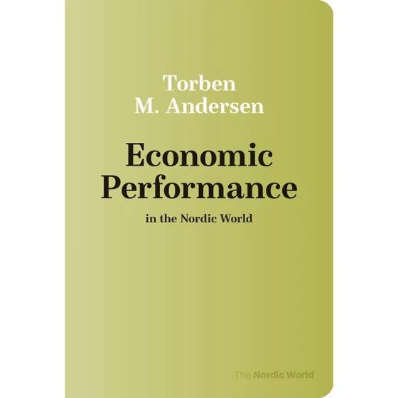 Economic Performance - Torben M. Andersen (Engelsk)