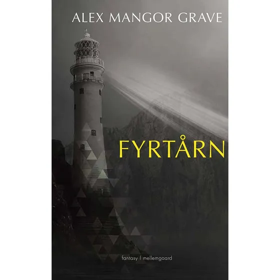 Fyrtårn af Alex Mangor Grave
