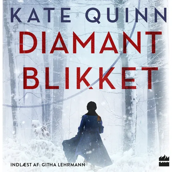 Diamantblikket - Kate Quinn (Lydbog)