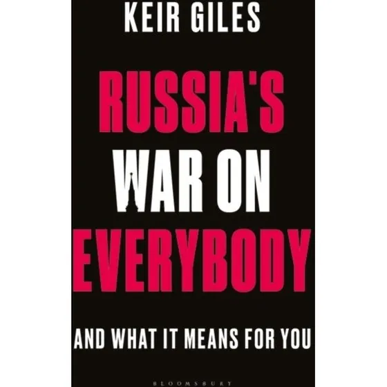 Russia's War on Everybody - Keir Giles (Bog)