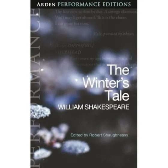 The Winter's Tale: Arden Performance Editions - William Shakespeare