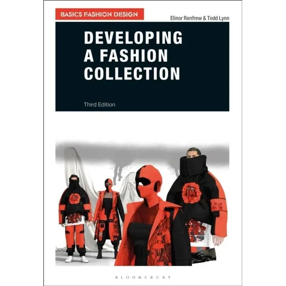 Developing a Fashion Collection af Elinor Renfrew & Todd Lynn