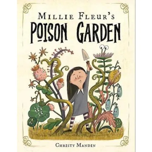 Millie Fleur's Poison Garden - Christy Mandin - Bog