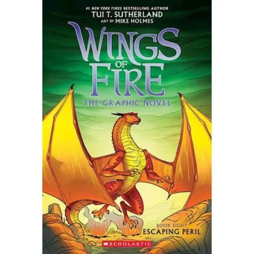 Tui T. Sutherland: Escaping Peril (Wings of Fire #8) Graphic Novel