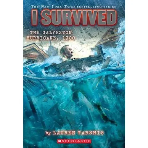 Lauren Tarshis: I Survived the Galveston Hurricane, 1900 (Vol. 21)