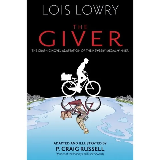 Lois Lowry: The Giver Graphic Novel