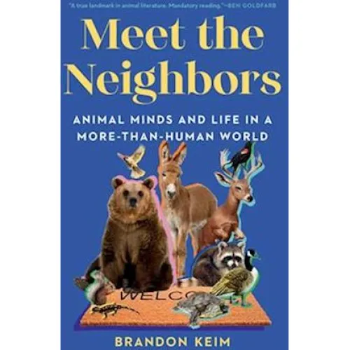 Brandon Keim: Meet the Neighbors