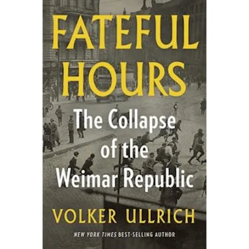 Fateful Hours - Volker Ullrich (Bog)