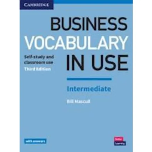 Business Vocabulary in Use: Intermediate - Bill Mascull