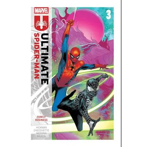 Ultimate Spider-Man by Jonathan Hickman Vol. 3: Family Business