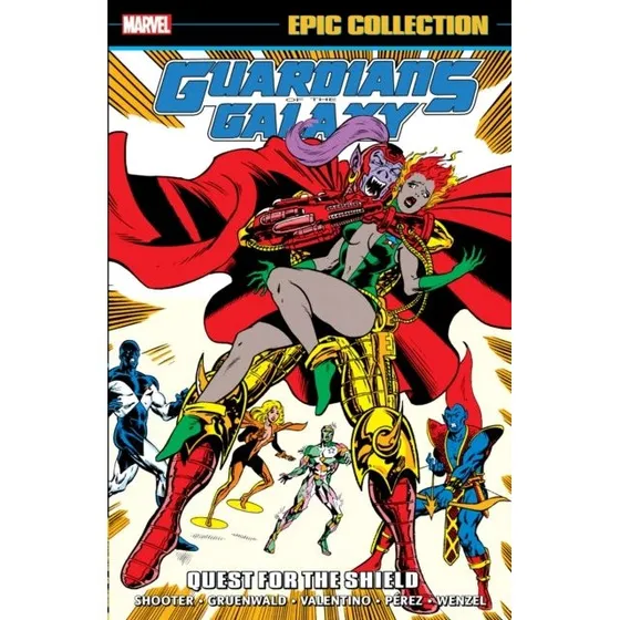 Marvel Guardians of the Galaxy Epic Collection: Quest for the Shield