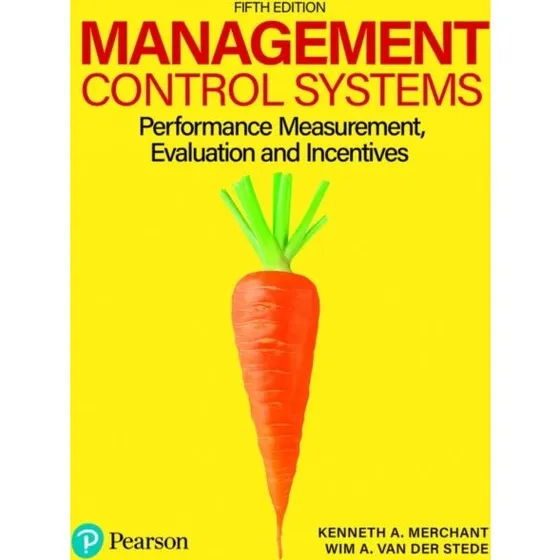 Management Control Systems - Wim Van der Stede & Kenneth Merchant