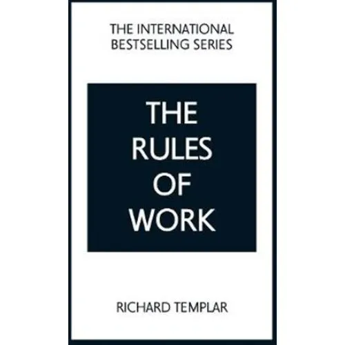 Richard Templar: The Rules of Work - Bog