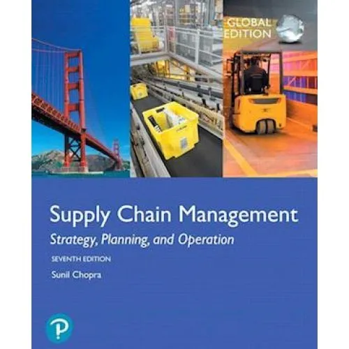 Sunil Chopra: Supply Chain Management, 7. udgave, Global Edition
