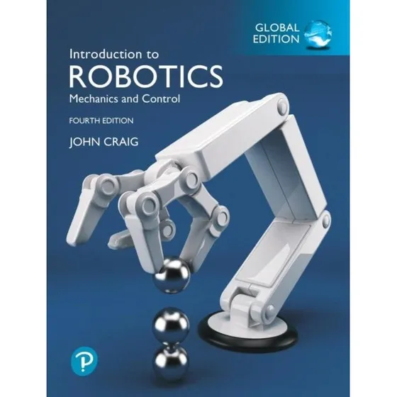 John J. Craig: Introduction to Robotics, Global Edition