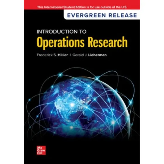 Introduction to Operations Research: 2024 Release ISE - Hillier & Lieberman