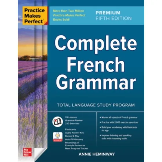 Practice Makes Perfect: Complete French Grammar, Premium