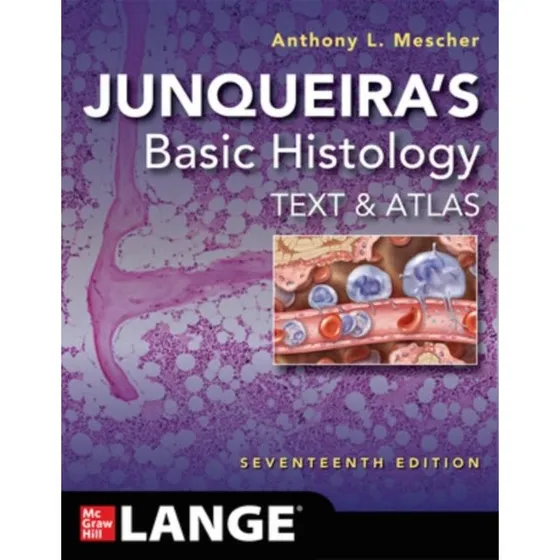 Junqueira's Basic Histology: Text and Atlas, 17. udgave