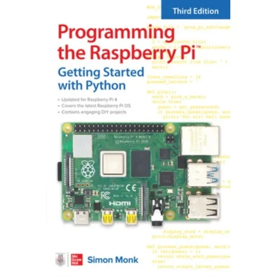 Programming the Raspberry Pi, 3. udgave: Getting Started with Python