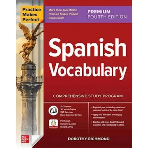 Practice Makes Perfect: Spanish Vocabulary, 4. udgave - Dorothy Richmond