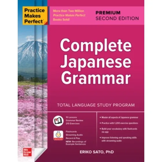 Practice Makes Perfect: Complete Japanese Grammar, Premium 2nd Ed.