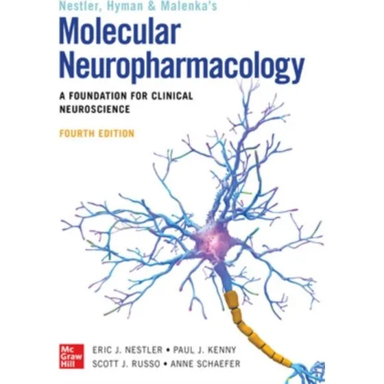 Molecular Neuropharmacology: A Foundation for Clinical Neuroscience