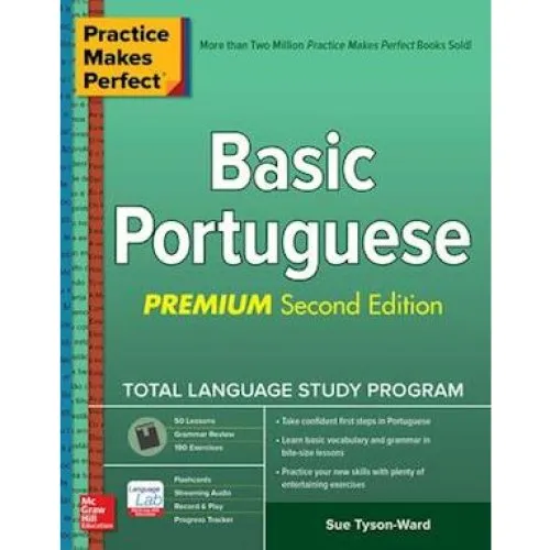 Practice Makes Perfect: Basic Portuguese, Premium 2nd Edition
