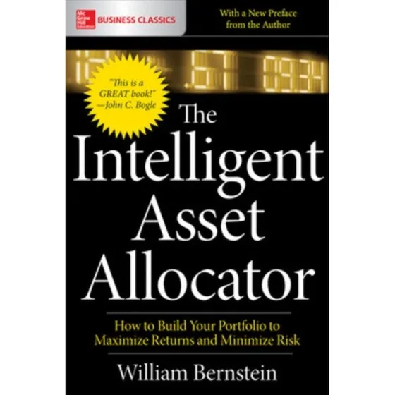 The Intelligent Asset Allocator af William J. Bernstein