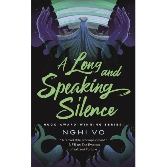 Nghi Vo - A Long and Speaking Silence