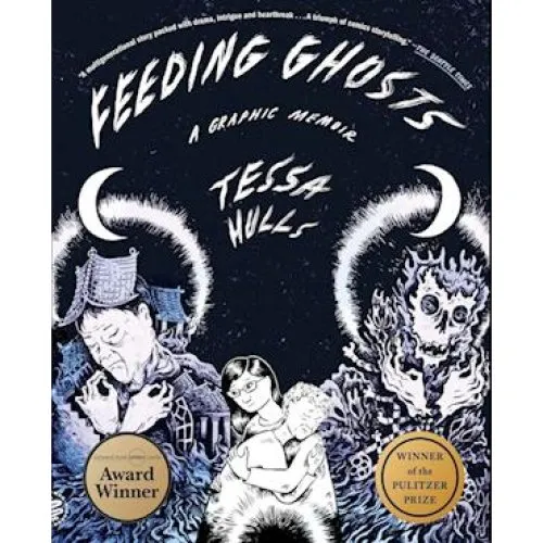 Tessa Hulls: Feeding Ghosts - Graphic Memoir