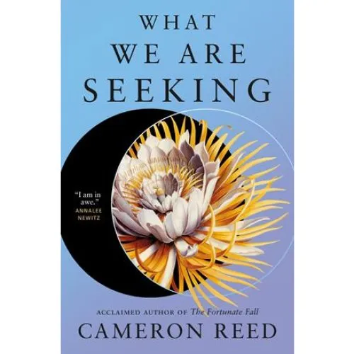 Cameron Reed - What We Are Seeking (Bog)