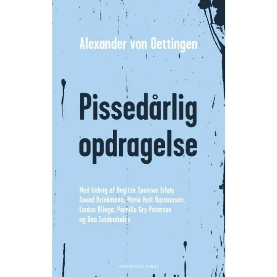 Pissedårlig opdragelse - Svend Brinkmann