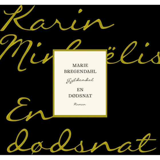 En dødsnat - Marie Bregendahl (Gyldendal Nordisk-serien)