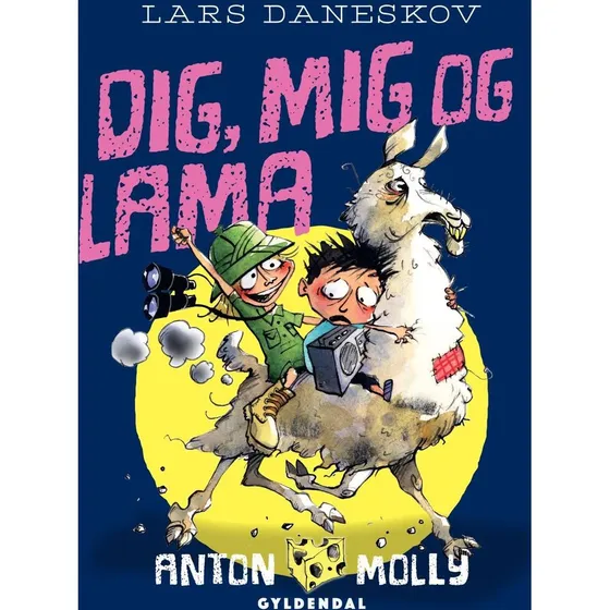 Anton & Molly - Dig, mig og lama - Lydbog af Lars Daneskov