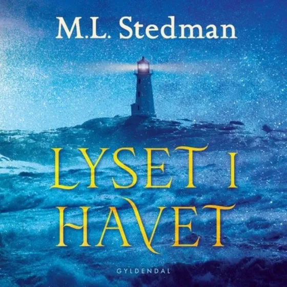 Lyset i havet - M.L. Stedman (Lydbog)
