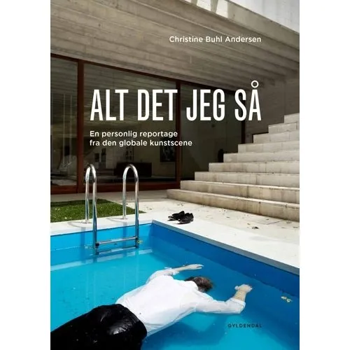 Alt det jeg så af Christine Buhl Andersen