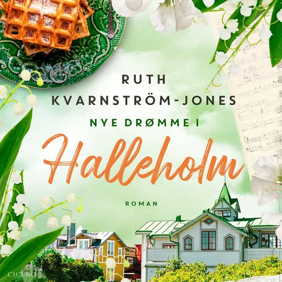 Nye drømme i Halleholm - Ruth Kvarnström-Jones (Lydbog)