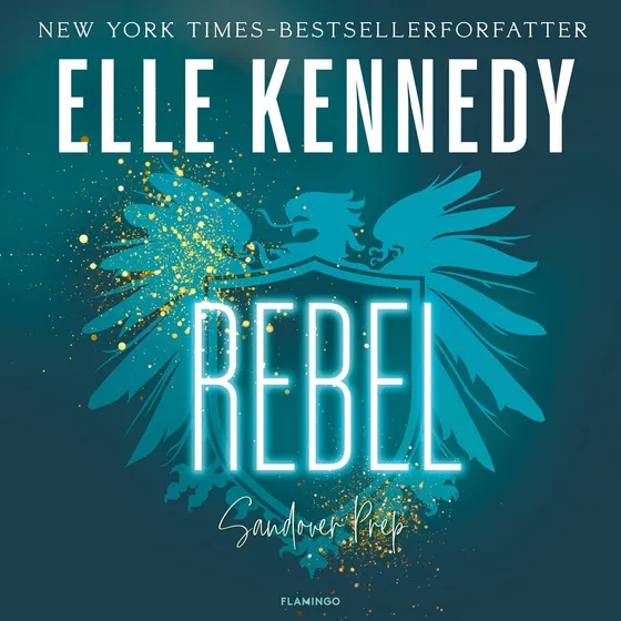 Rebel af Elle Kennedy - Lydbog