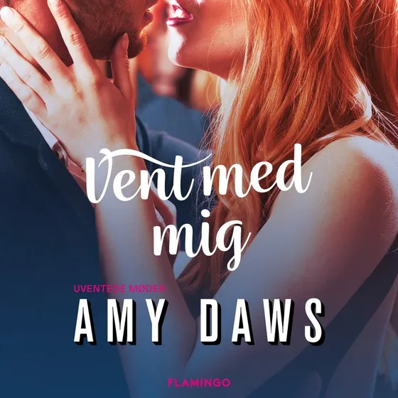 Vent med mig - Amy Daws (Lydbog)