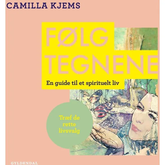 Følg tegnene af Camilla Kjem