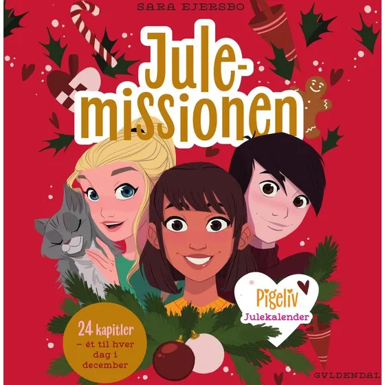 Pigeliv - Julemissionen: Julekalender af Sara Ejersbo