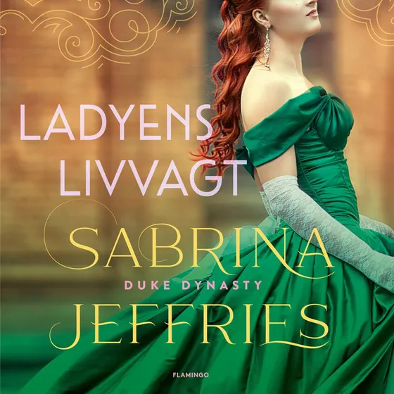 Sabrina Jeffries: Ladyens livvagt - Lydbog