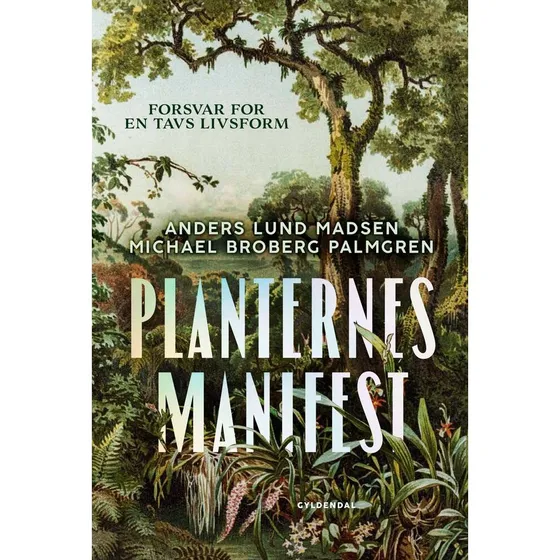 Planternes manifest - Anders Lund Madsen & Michael B. Palmgren