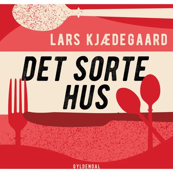 Det sorte hus - Lars Kjædegaard (Lydbog)