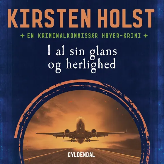 I al sin glans og herlighed - Kirsten Holst (Lydbog)