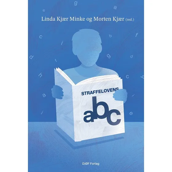 Straffelovens abc - Linda Kjær Minke - Djøf Forlag