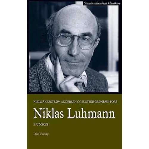 Niklas Luhmann af Justine Grønbæk Pors & Niels Åkerstrøm Andersen