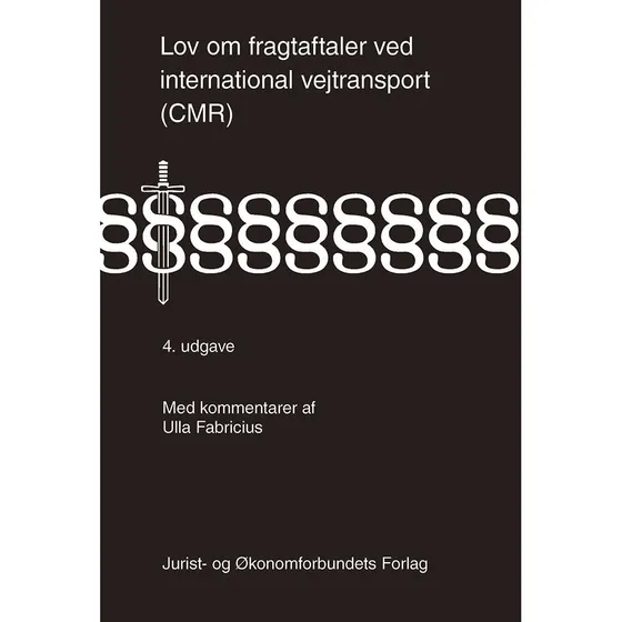 Lov om fragtaftaler ved international vejtransport (CMR) - 4. udgave