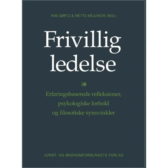 Frivillig ledelse af Kim Gørtz - Djøf Forlag